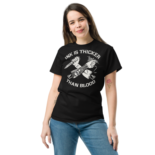 Ink is Thicker Than Blood Unisex classic tee