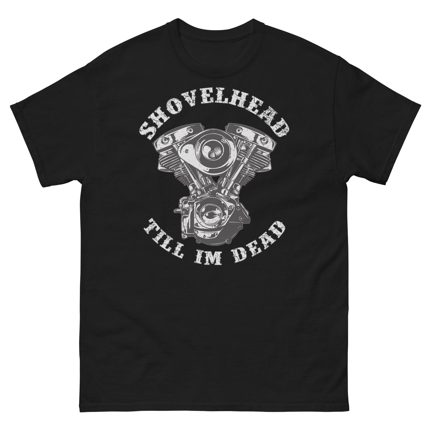 Shovelhead Till Im Dead Unisex classic tee