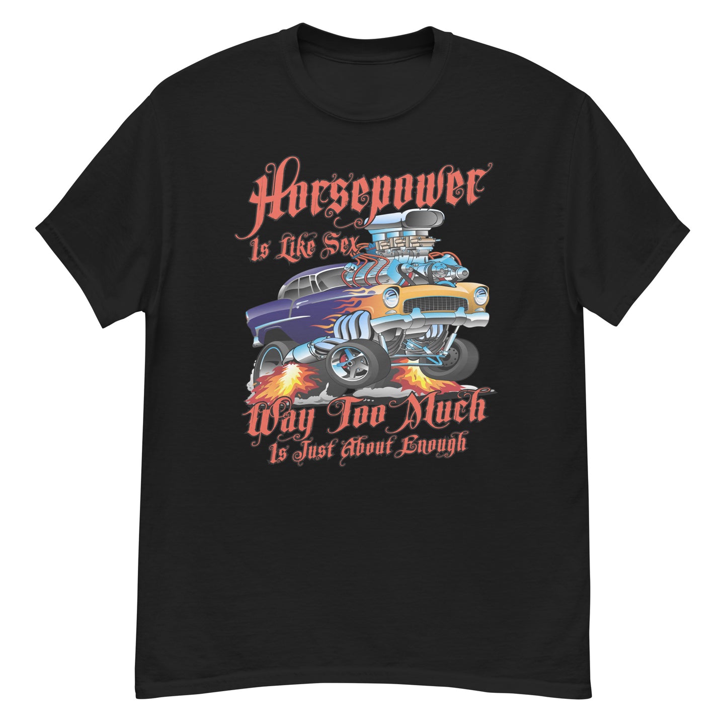 Horsepower is Like Sex Unisex classic tee