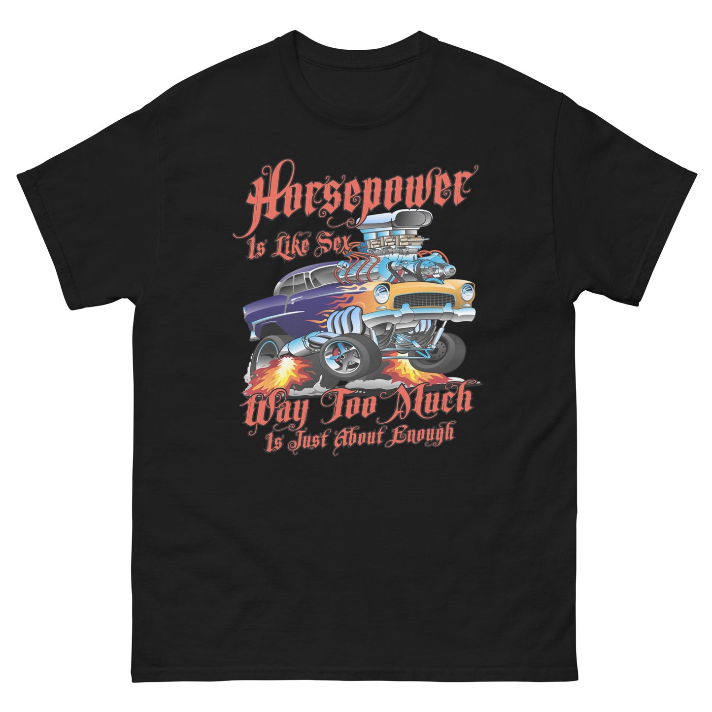 Horsepower is Like Sex Unisex classic tee