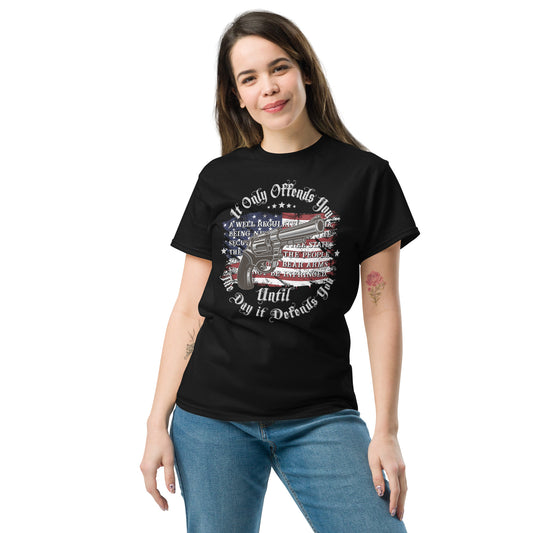 It only offends You Unisex classic tee